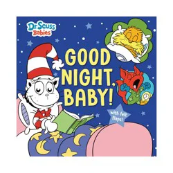 Good Night, Baby! with Dr. Seuss Babies - (Dr. Seuss Babies Board Books) by Random House (Board Book)