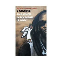 Simon & Schuster The Voice in My Head Is God - by 2 Chainz (Hardcover)