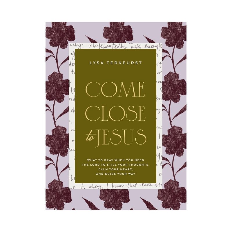 slide 1 of 1, Harper Christian Come Close to Jesus - by Lysa TerKeurst (Hardcover), 1 ct