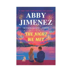 Hachette Book Group The Night We Met (Standard Edition) - by Abby Jimenez (Hardcover)