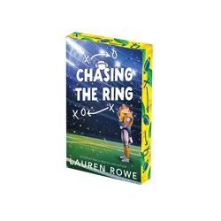 Kensington Publishing Corp. Chasing the Ring: Deluxe Limited Edition - (Football and Feels) by Lauren Rowe (Paperback)