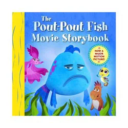 Macmillan Publishers The Pout-Pout Fish Movie Storybook - (Pout-Pout Fish Adventure) by Deborah Diesen (Hardcover)