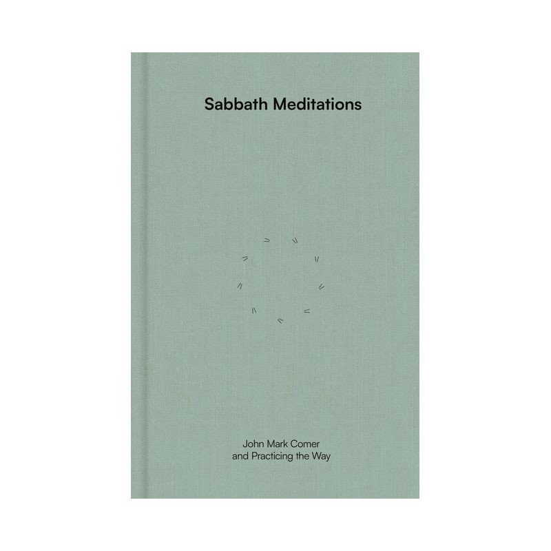 slide 1 of 1, Random House Sabbath Meditations - by John Mark Comer & Practicing the Way (Hardcover), 1 ct