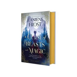 Macmillan Publishers A Curse of Beasts and Magic - by Jeaniene Frost (Hardcover)