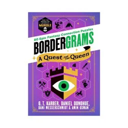 Macmillan Publishers Bordergrams: A Quest for the Queen - by G T Karber & Daniel Donohue & Dani Messerschmidt & Amin Osman (Paperback)