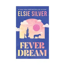 Simon & Schuster Fever Dream - by Elsie Silver (Paperback)