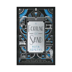 Random House A Fortune of Sand - by Ruta Sepetys (Hardcover)