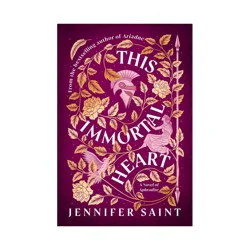 Random House This Immortal Heart - by Jennifer Saint (Hardcover)