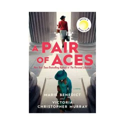 Penguin Publishing A Pair of Aces - by Marie Benedict & Victoria Christopher Murray (Hardcover)
