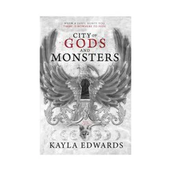 Simon & Schuster City of Gods and Monsters - by Kayla Edwards (Paperback)