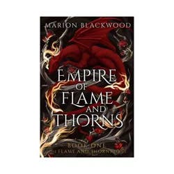 Simon & Schuster Empire of Flame and Thorns - by Marion Blackwood (Paperback)