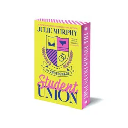 Macmillan Publishers The Undergrads: Student Union - by Julie Murphy (Paperback)