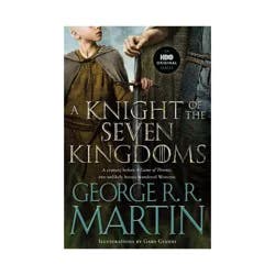 Random House A Knight of the Seven Kingdoms (HBO Tie-In Edition) - (Song of Ice and Fire) by George R R Martin (Paperback)
