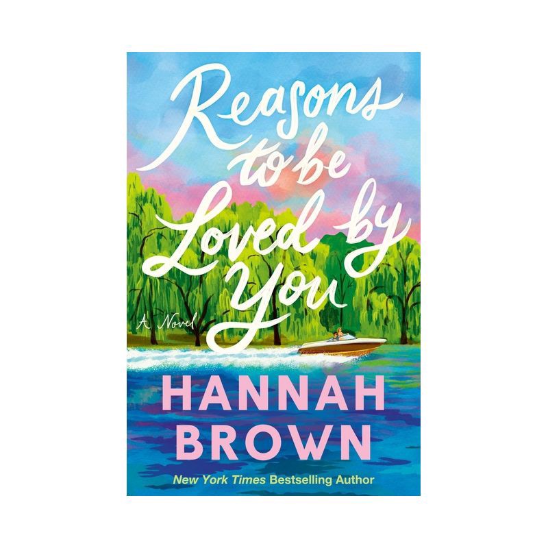 slide 1 of 1, Hachette Book Group Reasons to Be Loved by You - by Hannah Brown (Hardcover), 1 ct