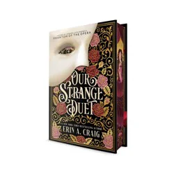 Random House Our Strange Duet - by Erin A Craig (Hardcover)