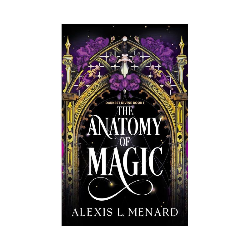 slide 1 of 1, Hachette Book Group The Anatomy of Magic - by Alexis L. Menard (Paperback), 1 ct
