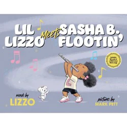 Simon & Schuster Lil Lizzo Meets Sasha B. Flootin' - (Hardcover)