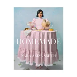 Harper Collins Homemade - by Nara Aziza Smith (Hardcover)