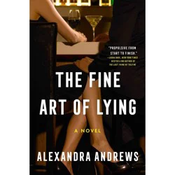 Harper Collins Fine Art of Lying (Target Exclusive) - by Alexandra Andrews (Hardcover)