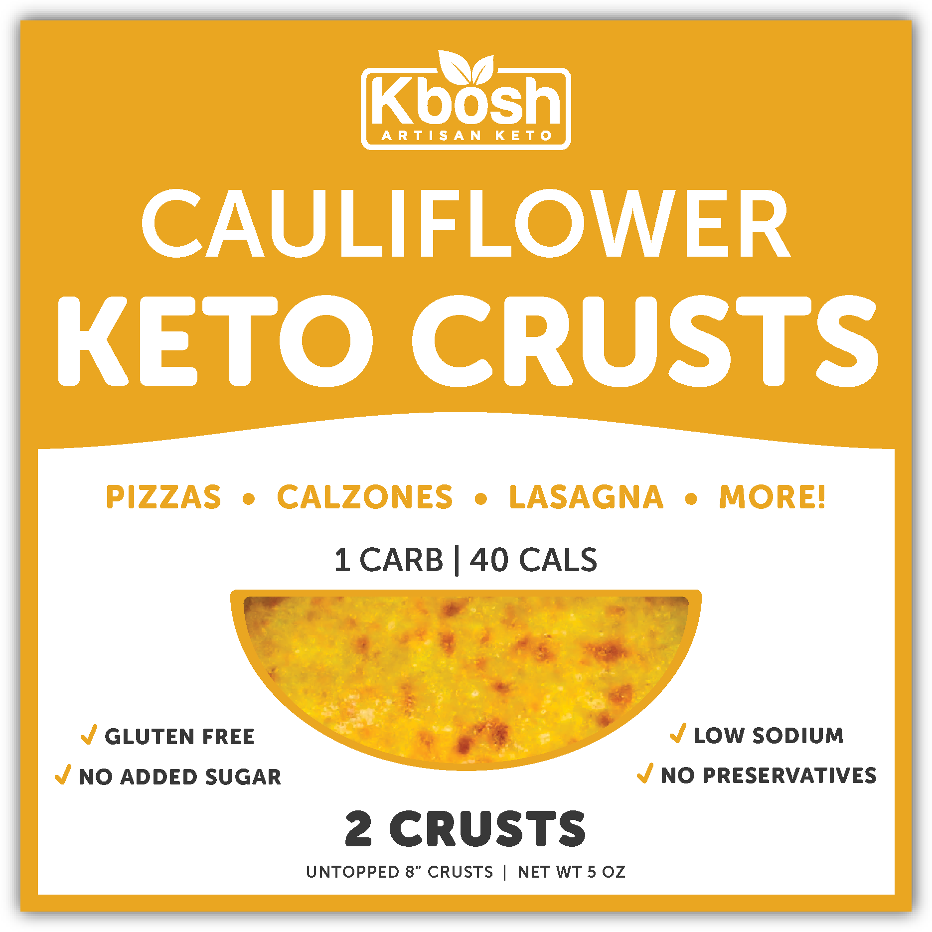 slide 1 of 1, Kbosh Keto Cauliflower Crust, 5 oz