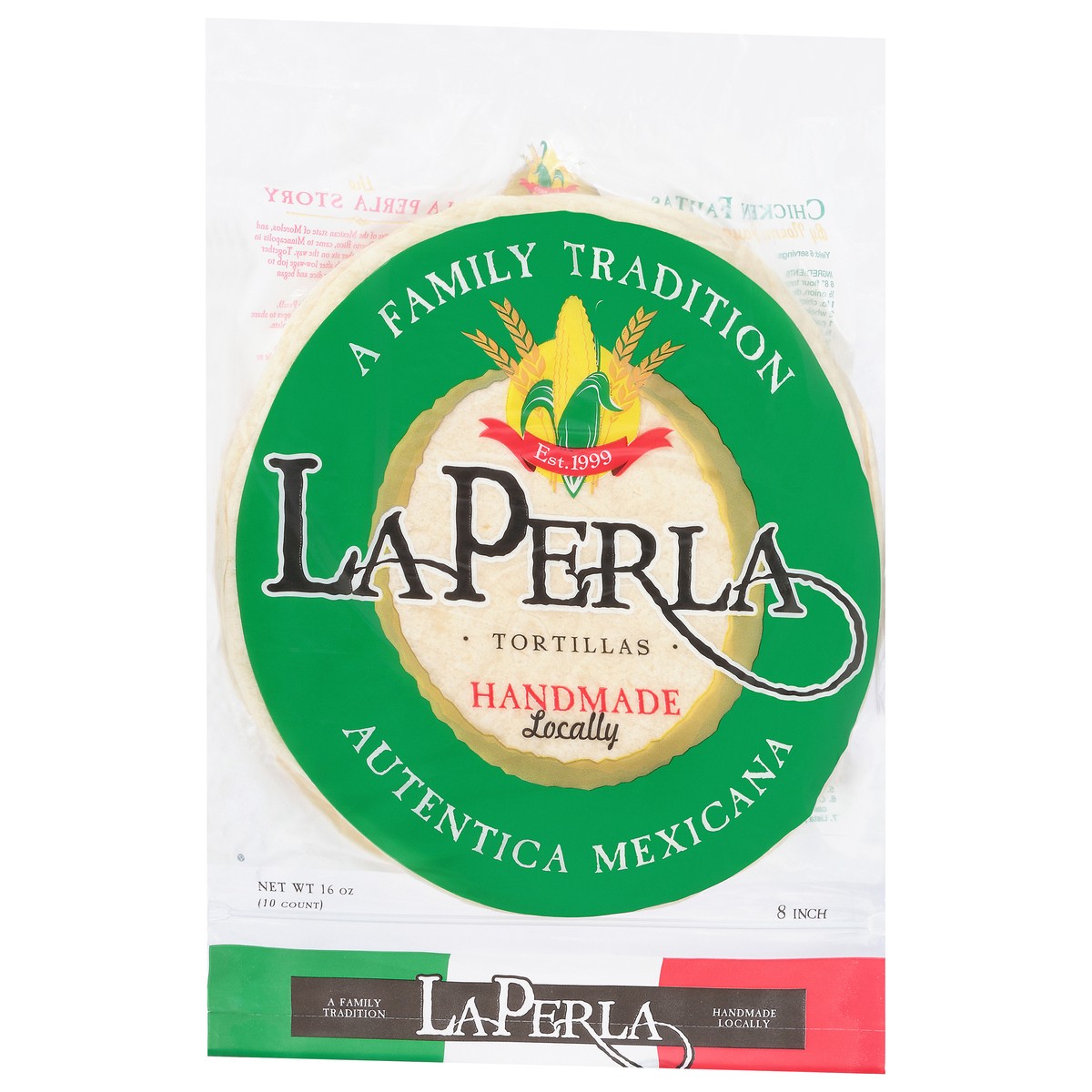 slide 9 of 12, La Perla 8 Inch Handmade Locally Tortillas 10 ea, 1 ct