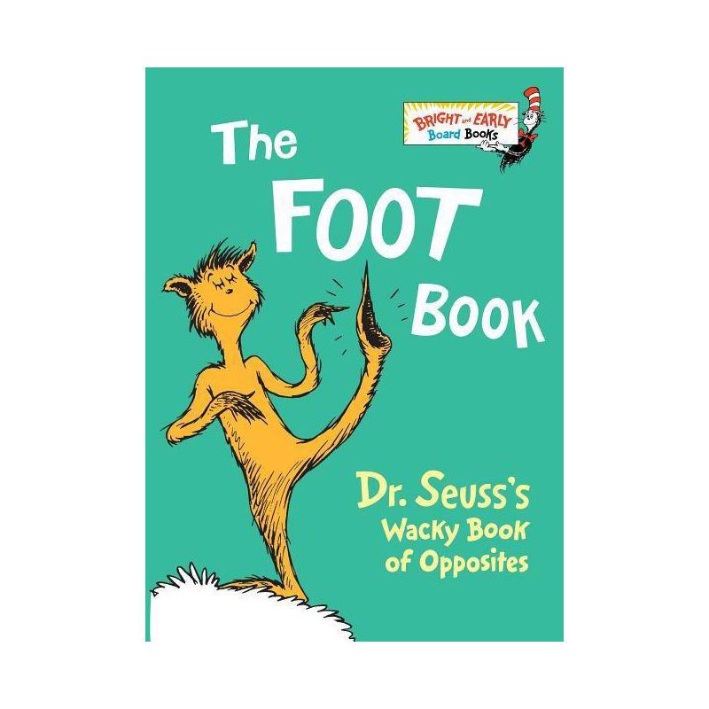 slide 1 of 4, The Foot Book: Dr. Seuss's Wacky Book of Opposites (Bright and Early Books) - by Dr. Seuss (Board Book), 1 ct
