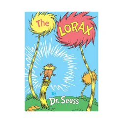 The Lorax - by Dr. Seuss (Hardcover)