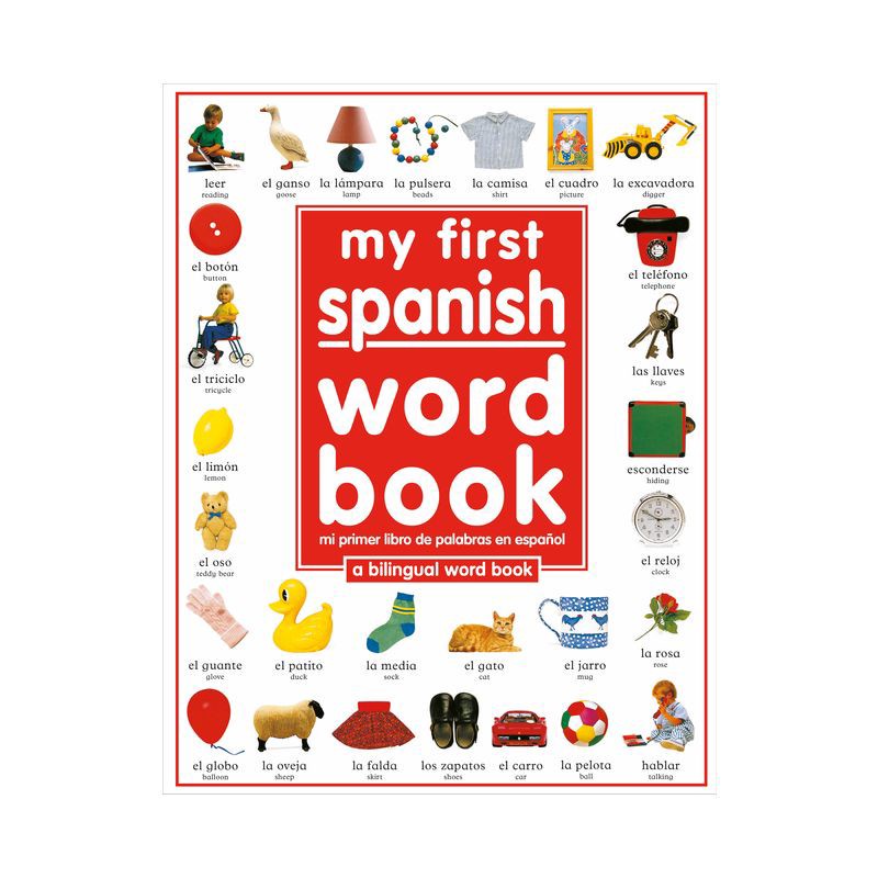 slide 1 of 1, DK Publishing My 1St Spanish Word Book Bilingual - By Angela Wilkes ( Hardcover ), 1 ct