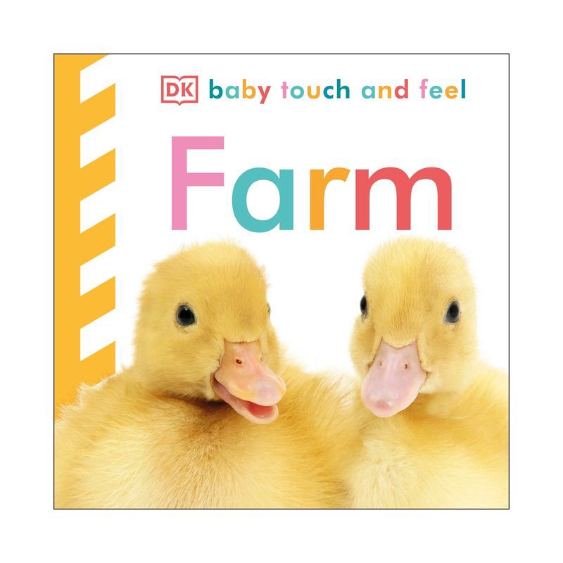 slide 1 of 1, DK Publishing Farm ( Baby Touch and Feel) by Dorling Kindersley, Inc. (Board Book), 1 ct