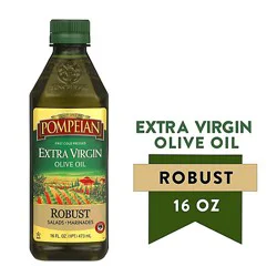 Pompeian Robust Extra Virgin Olive Oil - 16 Fl. Oz.
