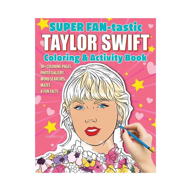 slide 1 of 1, Fox Chapel Publishing Super Fan-Tastic Taylor Swift Coloring & Activity Book - by Jessica Kendall (Paperback), 1 ct