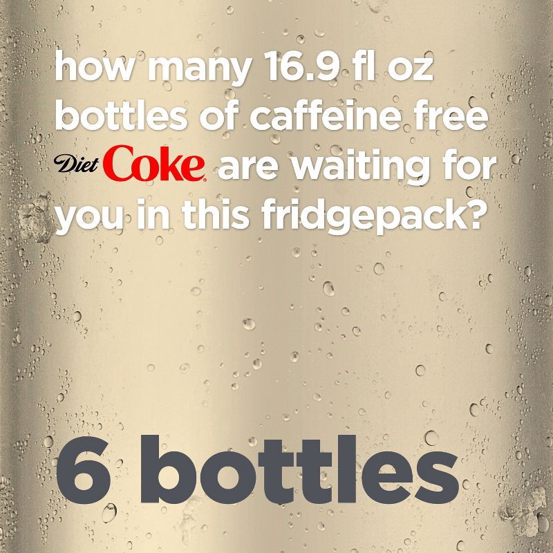 slide 5 of 11, Diet Coke Caffeine Free Soda - 6pk/16.9 fl oz Bottles, 6 ct; 16.9 fl oz