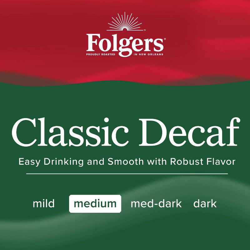 slide 4 of 6, Folgers Classic Medium Roast Ground Coffee - Decaf - 25.9oz, 25.9 oz