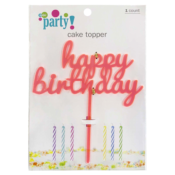 slide 3 of 5, Meijer Acrylic Happy Birthday Cake Topper, 1 ct
