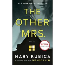 The Other Mrs. By Mary Kubica
