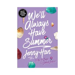 Simon & Schuster We'll Always Have Summer ( Summer) (Reprint) (Paperback) by Jenny Han