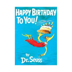 Happy Birthday To You (Hardcover) By Dr. Seuss