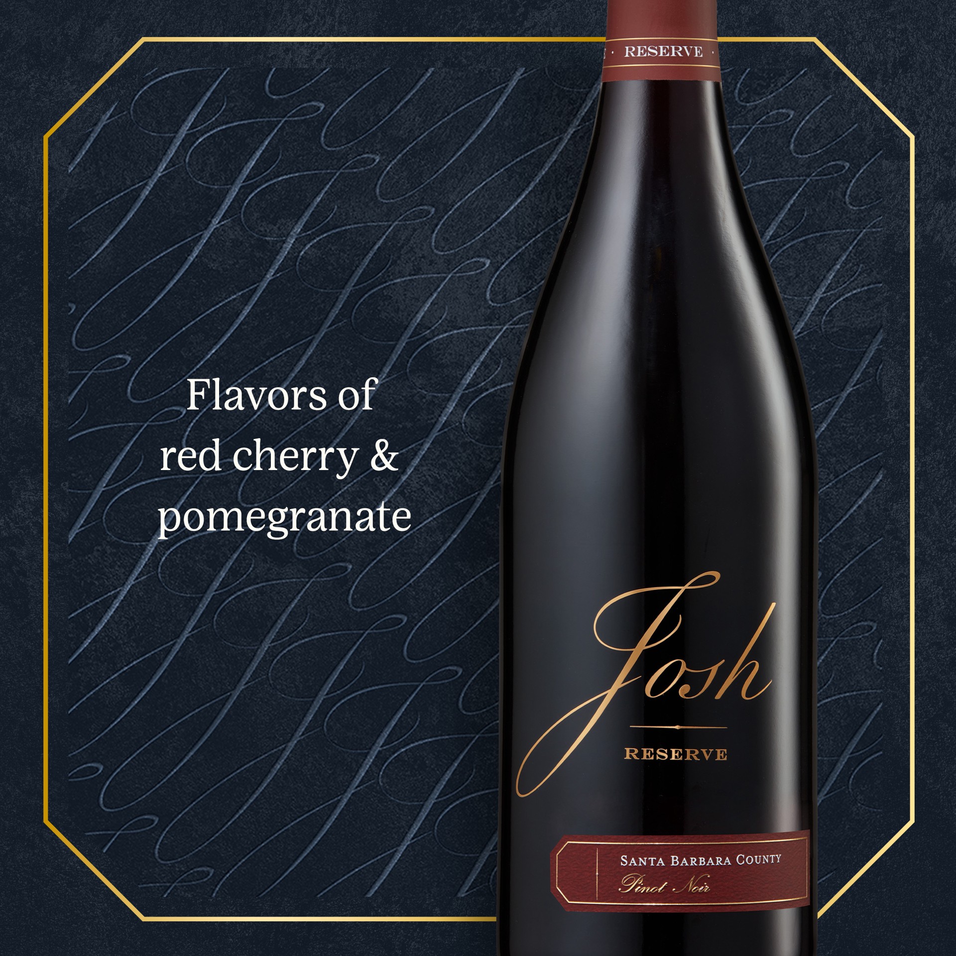 slide 3 of 7, Josh Cellars Pinot Noir Reserve Santa Barbara, 750 ml