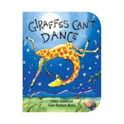 Scholastic Giraffes Can't Dance (Board Book) by Giles Andreae and Guy Parker-Rees