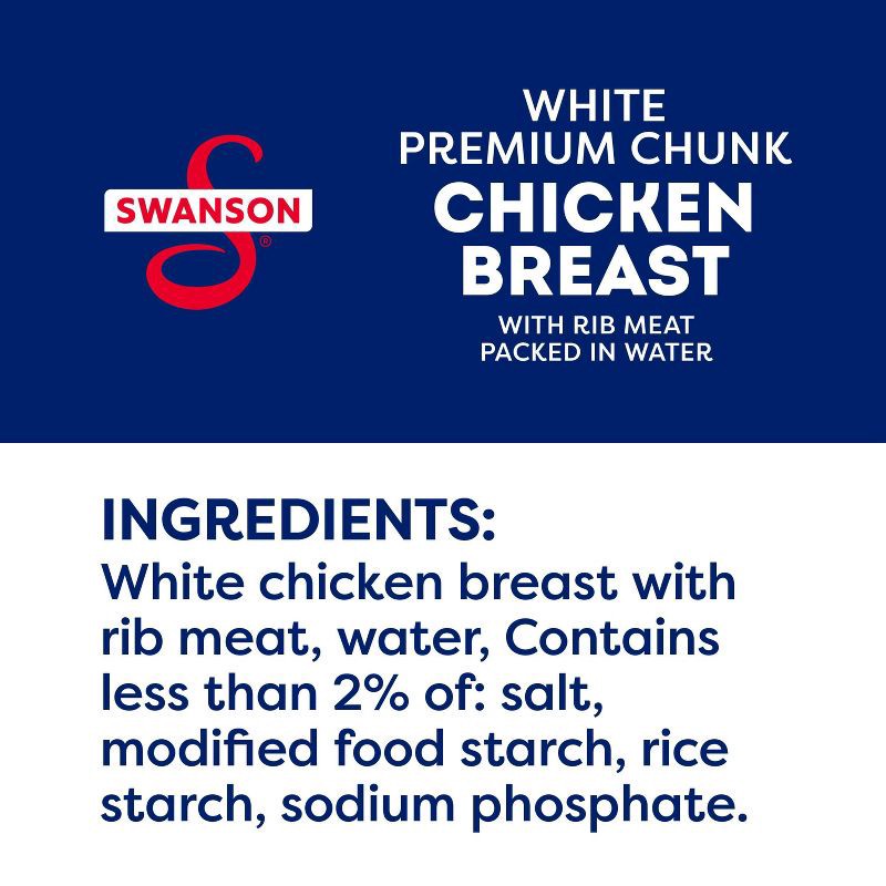 slide 8 of 14, Swanson Premium White Chunk Chicken Breast in Water - 4.5oz, 4.5 oz