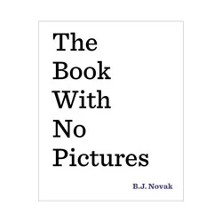 Penguin Publishing The Book With No Pictures - By B.J. Novak ( Hardcover )