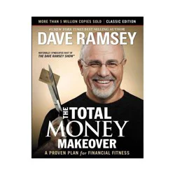 Harper Christian The Total Money Makeover (Hardcover) by Dave Ramsey