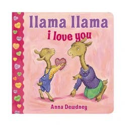 Penguin Llama Lllama I Love You by Anna Dewdney (Board Book) by Anna Dewdney