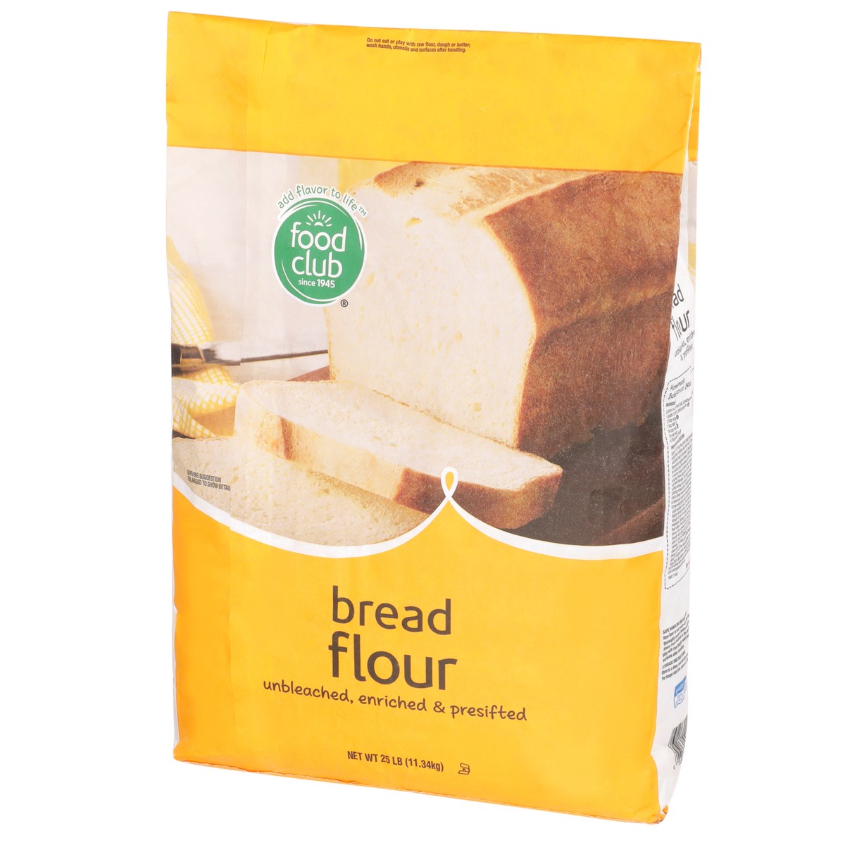 slide 3 of 9, Food Club Unbleached, Enriched & Presifted Bread Flour, 25 lb