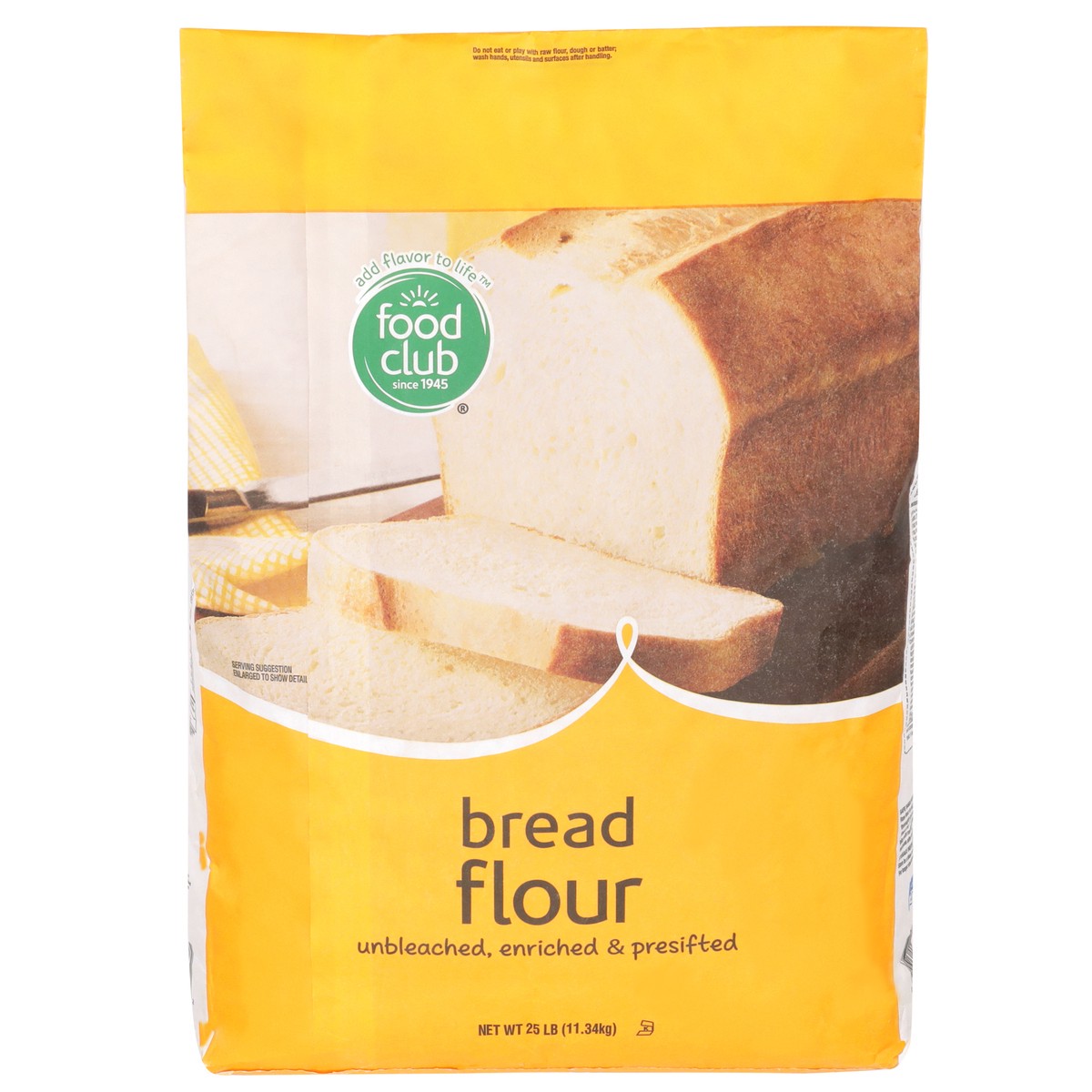 slide 1 of 9, Food Club Unbleached, Enriched & Presifted Bread Flour, 25 lb