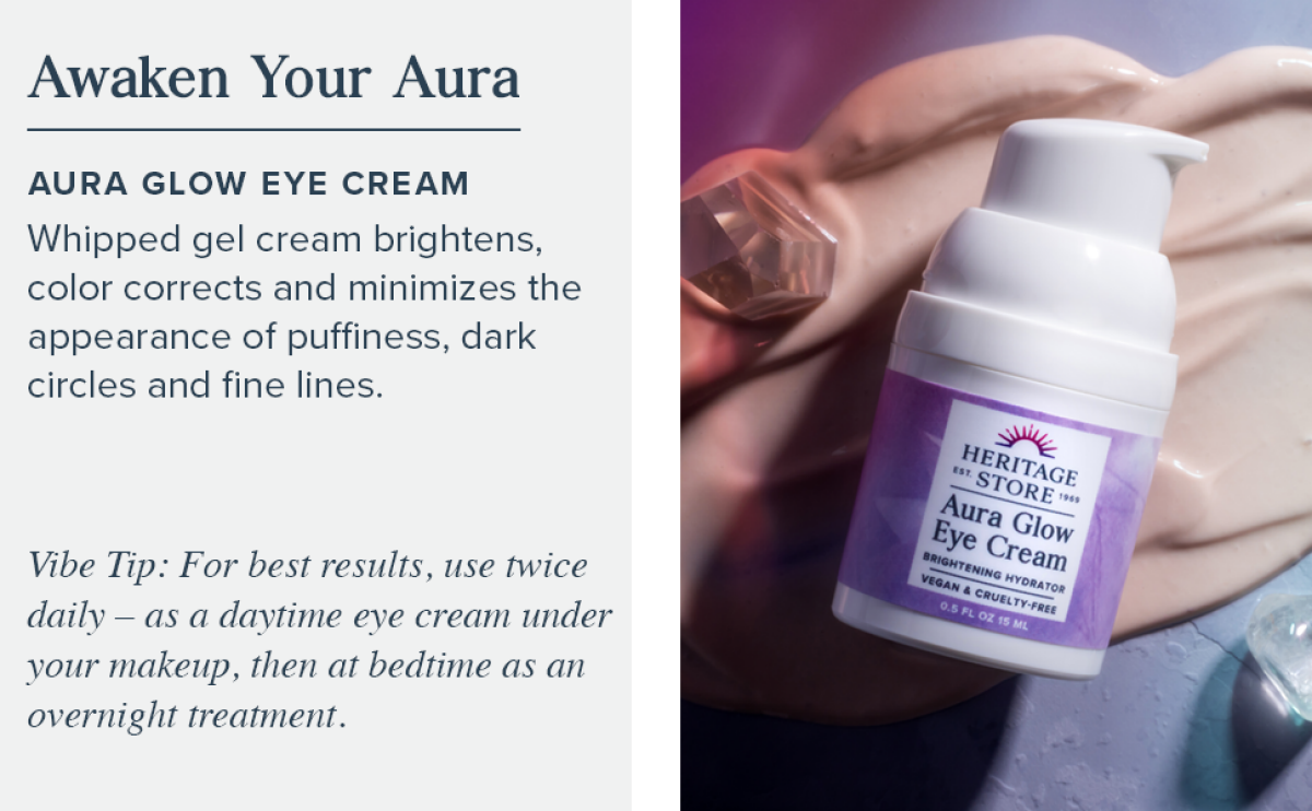 slide 17 of 21, Heritage Store Aura Glow Eye Cream, 15 ml