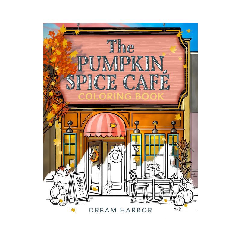 slide 1 of 1, Harper Collins The Pumpkin Spice Cafe Coloring Book - Dream Harbor by Laurie Gilmore Paperback, 1 ct
