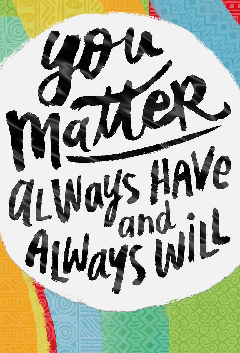 slide 1 of 5, Hallmark You Matter Greeting Card 1 ea, 1 ct