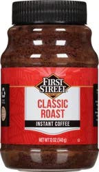 First Street Classic Roast Instant Coffee - 12 oz