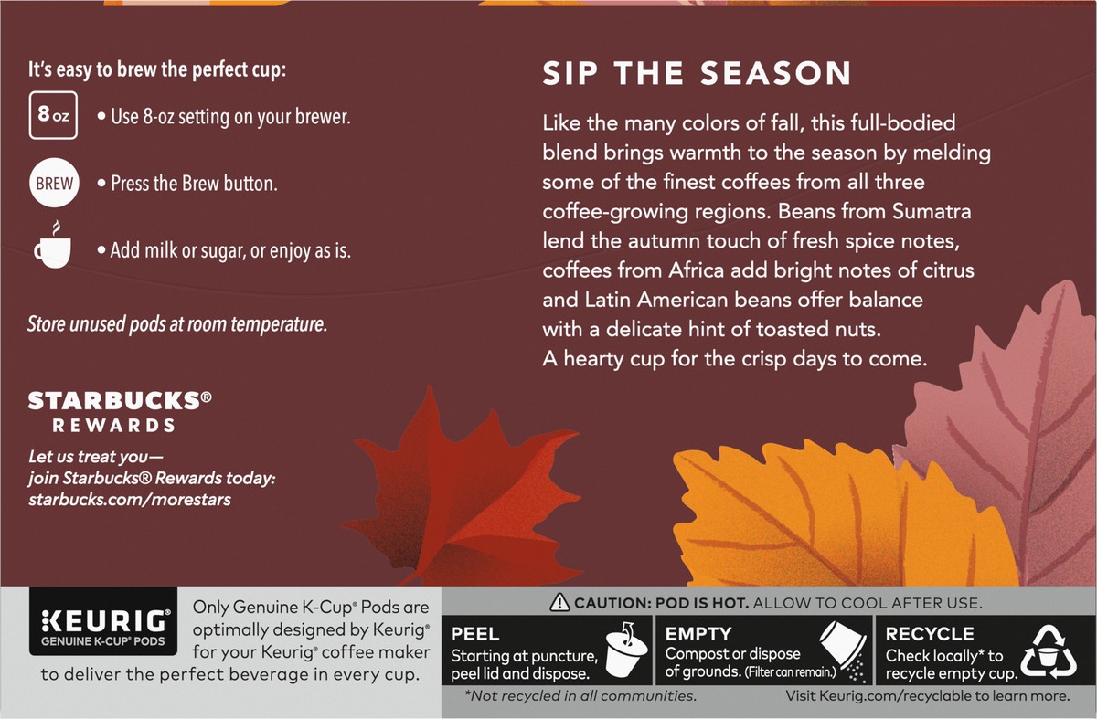 slide 9 of 11, Starbucks K-Cup Coffee Pods, Fall Blend Medium Roast Coffee for Keurig Brewers, 100% Arabica, Limited Edition, 1 Box - 4.2 oz, 4.2 oz